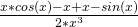 \frac{x*cos(x)-x+x-sin(x)}{2*x^3}