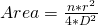 Area = \frac{n*r^2}{4*D^2}