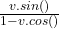 \frac {v.sin(θ)} {1-v.cos(θ)}
